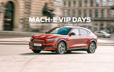 Autohuset Vestergaard inviterer til Mach-E  VIP days - book en prøvetur!