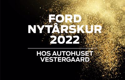 Velkommen til sidste weekend af Ford Nytårskur 2022 hos Autohuset Vestergaard
