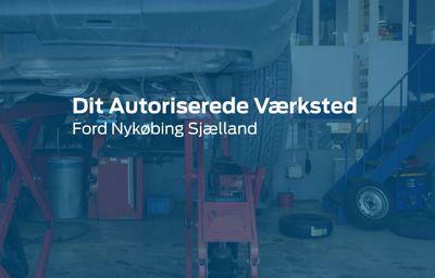 Ford Autoriseret Værksted - Nykøbing Sjælland