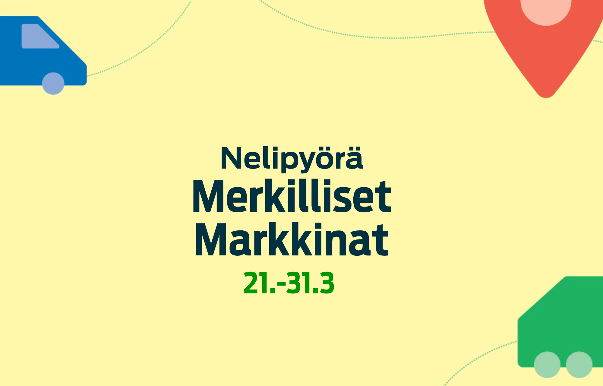 Merkilliset Markkinat 21.-31.3.