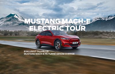 Fords nya Mustang Mach-E drar ut på Sverigeturné – ska besöka 45 platser runt om i landet